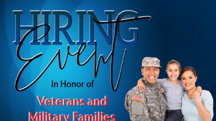 Hiring Event in Honor of Veterans and Military Families